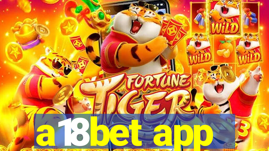 a18bet app